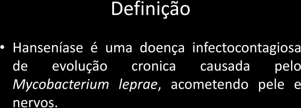 evolução cronica causada pelo