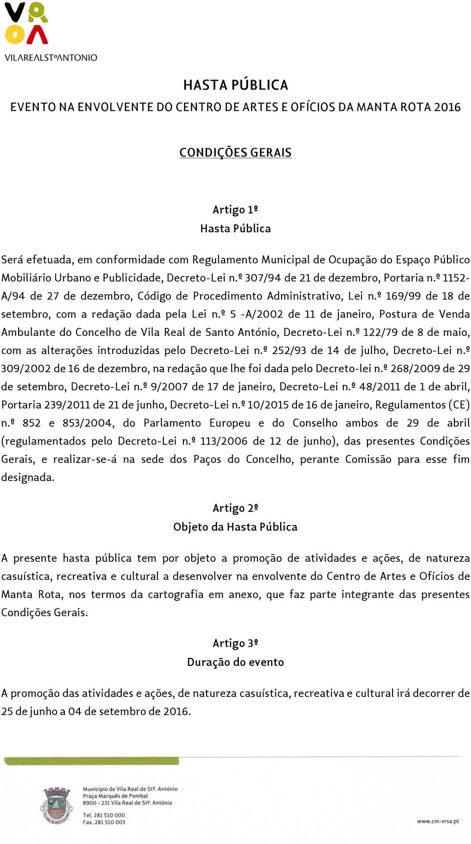 º 169/99 de 18 de setembro, com a redação dada pela Lei n.º 5 -A/2002 de 11 de janeiro, Postura de Venda Ambulante do Concelho de Vila Real de Santo António, Decreto-Lei n.