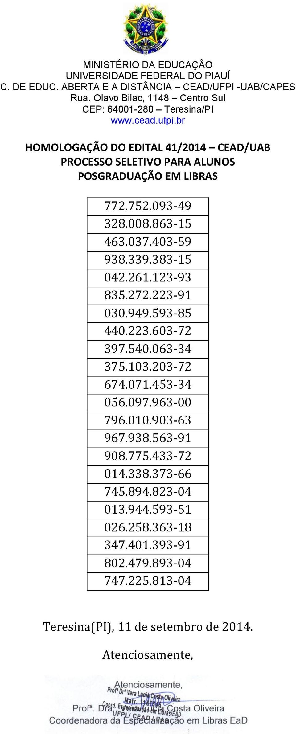 903-63 967.938.563-91 908.775.433-72 014.338.373-66 745.894.823-04 013.944.593-51 026.258.