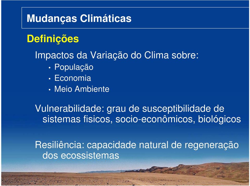 de susceptibilidade de sistemas fisicos, socio-econômicos,