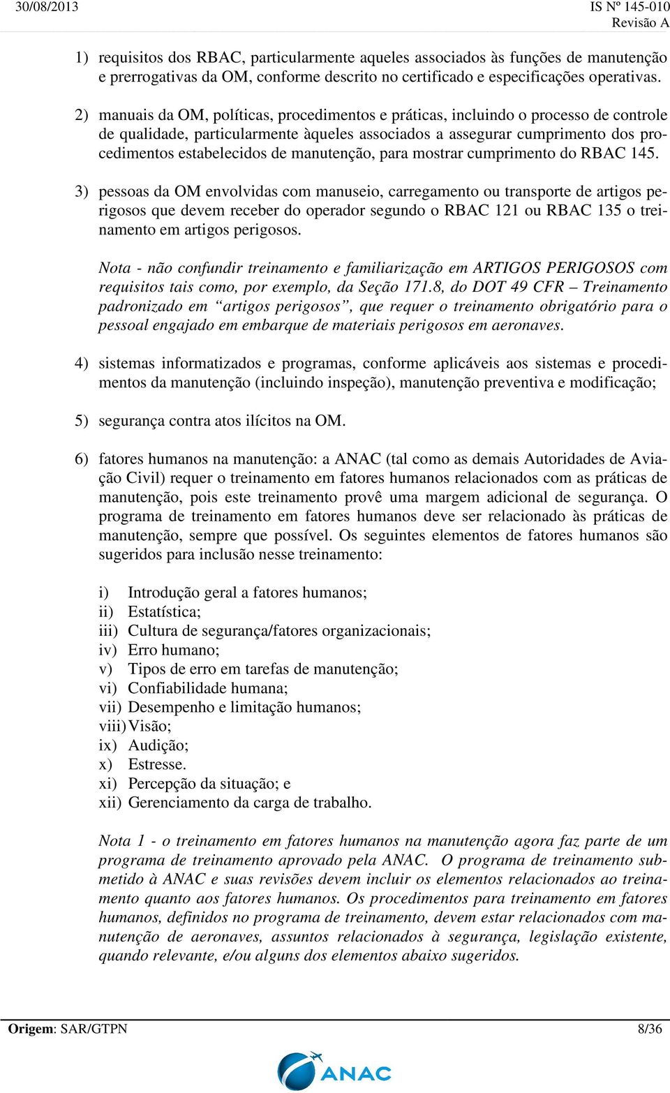 manutenção, para mostrar cumprimento do RBAC 145.