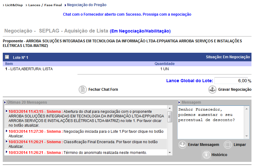 Passo 18: Para abrir o Chat para o fornecedor, o pregoeiro deve clicar no botão ABRIR CHAT FORN.