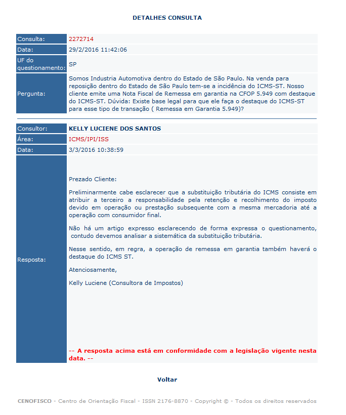 1. Questão A empresa, uma fabricante de peças e acessórios para veículos automotivos, solicita apoio para a emissão de documento fiscal que acoberte a operação de troca ou conserto de mercadorias em