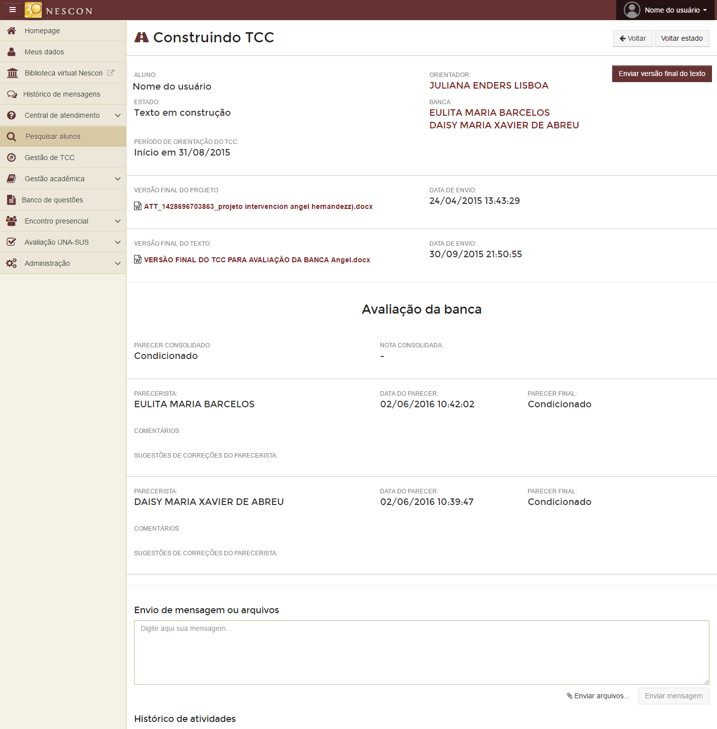 7.3 Condicionado Localize na página o parecer consolidado, se o texto for condicionado pela banca o status mudará de Texto