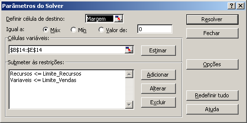 DETERMINAÇÃO DAS VARIÁVEIS Para que o Solver proponha automáticamente as variáveis com base na célula de função objetivo, clique em Estimar.