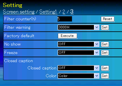 Configurar o projector Setting 3 Item Descrição Filter counter... Reinicie o tempo após a substituição do filtro.restabelece o tempo após a limpeza do filtro.