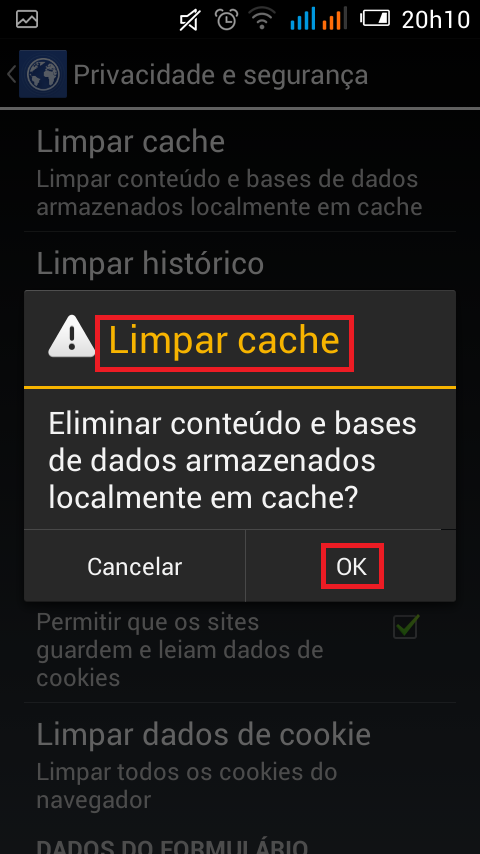 irá ver "Privacidade e segurança". Escolha "Limpar cache", "Limpar histórico" e Limpar Cookies.