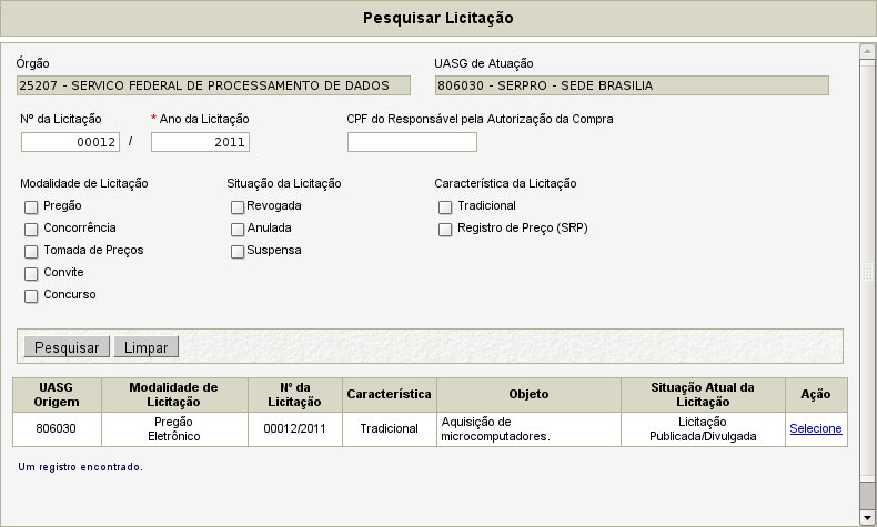 Figura 11 O Módulo Divulgação de Compras disponibilizará tela para o preenchimento dos campos, sendo que os campos assinalados com asterisco (*) são de preenchimento obrigatório.