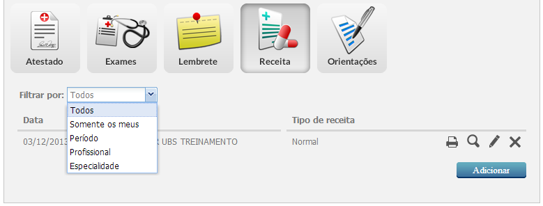 Informe o tipo da receita e cadastre os medicamentos para o tratamento. Poderá ser cadastrado mais de um medicamento por receita.