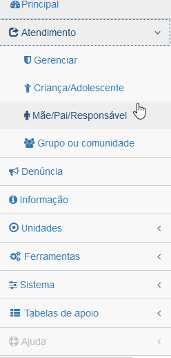 3.1 Utilizar Menu Lateral Menu são divididos em até dois níveis (indicados pela seta) acionando o