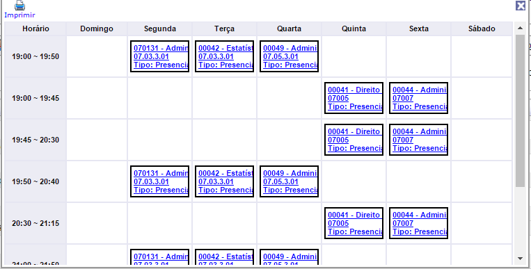 8.1 Clique em Quandro de horários e verifique os horários das disciplinas selecionadas.