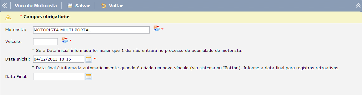 Para mais informações sobre como efetuar o cadastro de motoristas, consulte o Manual Cadastros Gerais.