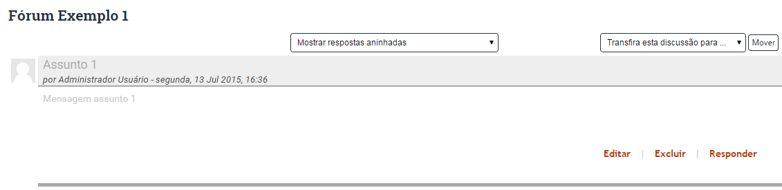 Criando um tópico de discussão no Fórum Clicando no tópico criado, abrirá a