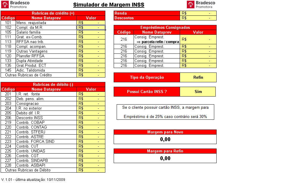 PUBLICO ALVO Aposentados e pensionistas que recebam pelo INSS.