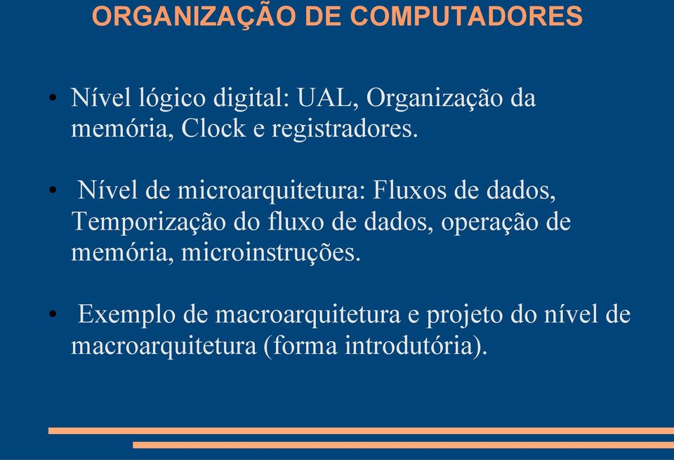 Nível de microarquitetura: Fluxos de dados, Temporização do fluxo de dados,