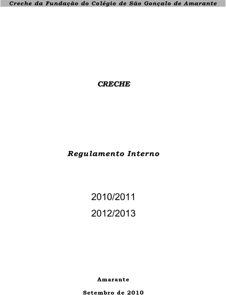 Regulamento Interno 2010/2011