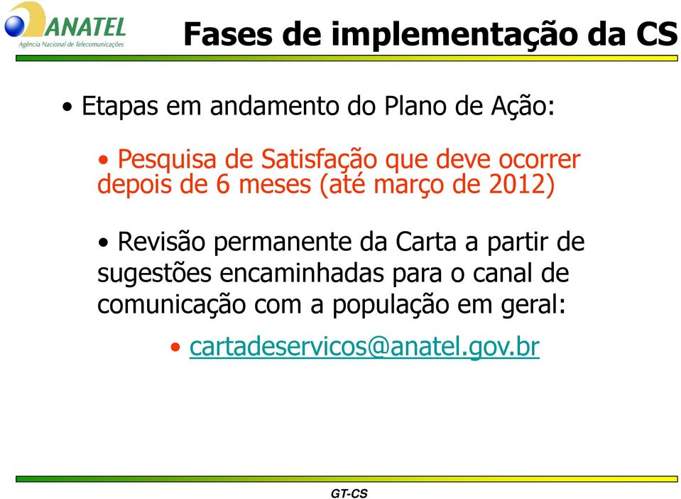 2012) Revisão permanente da Carta a partir de sugestões encaminhadas