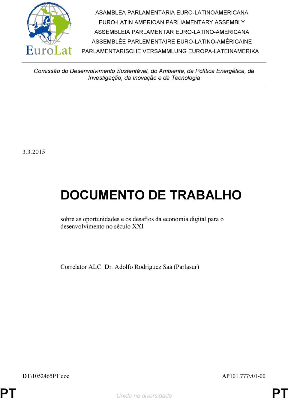 Política Energética, da Investigação, da Inovação e da Tecnologia 3.