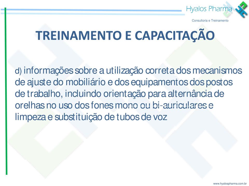 incluindo orientação para alternância de orelhas no uso dos