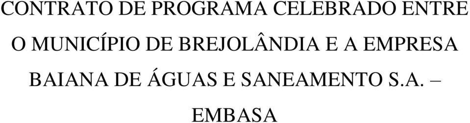 DE BREJOLÂNDIA E A EMPRESA