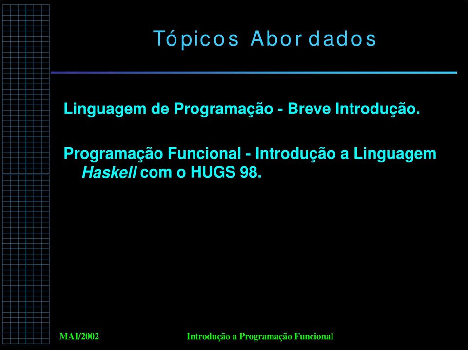 Programação Funcional -