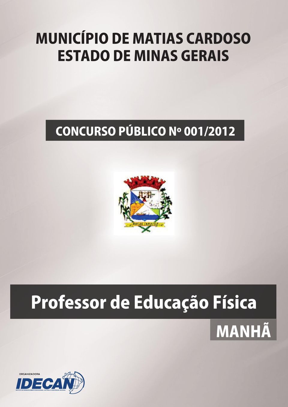 CONCURSO PÚBLICO Nº 001/2012