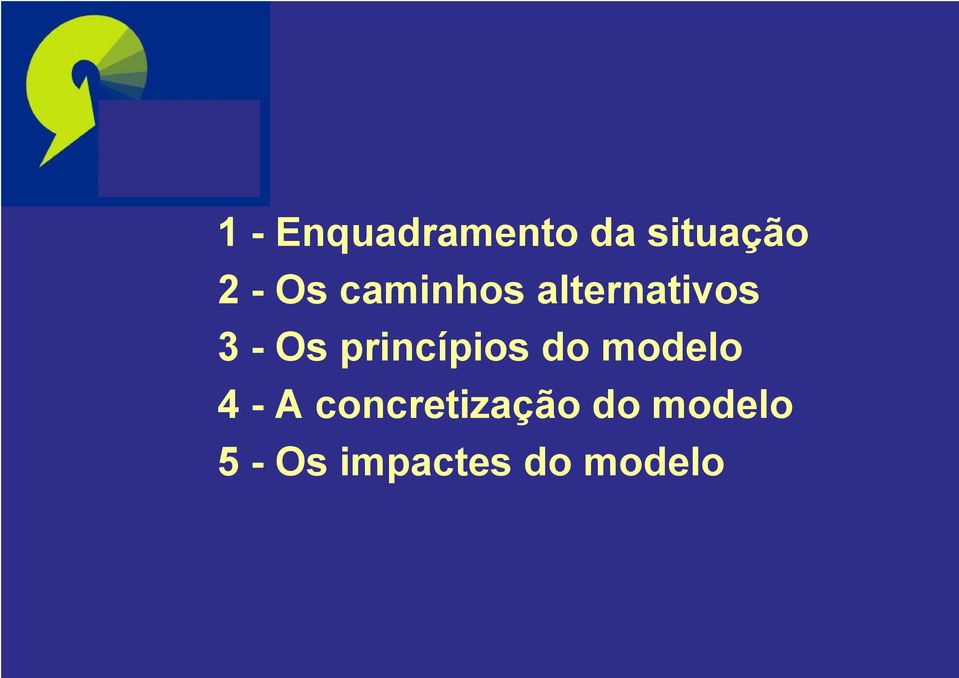 princípios do modelo 4 - A