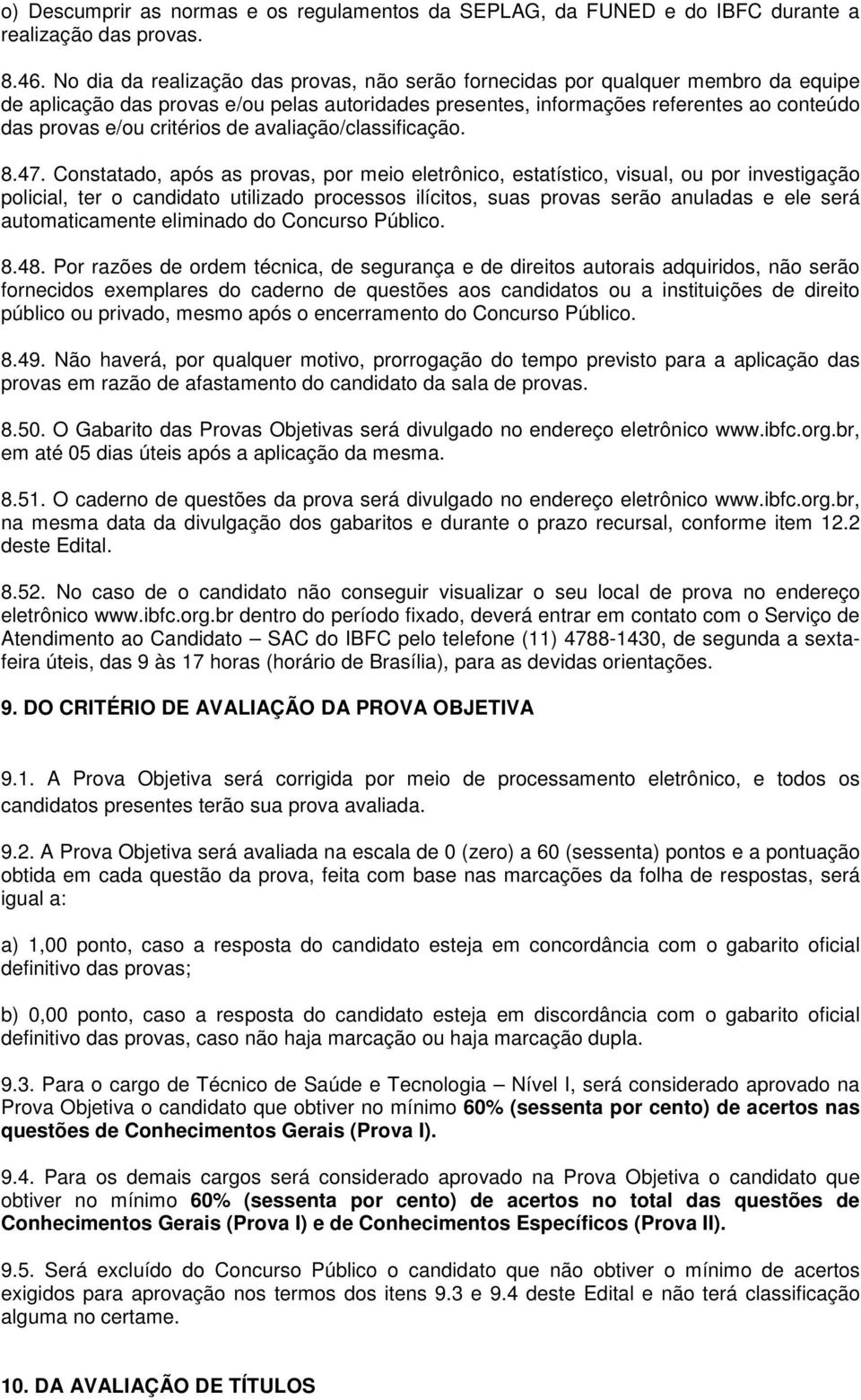 critérios de avaliação/classificação. 8.47.