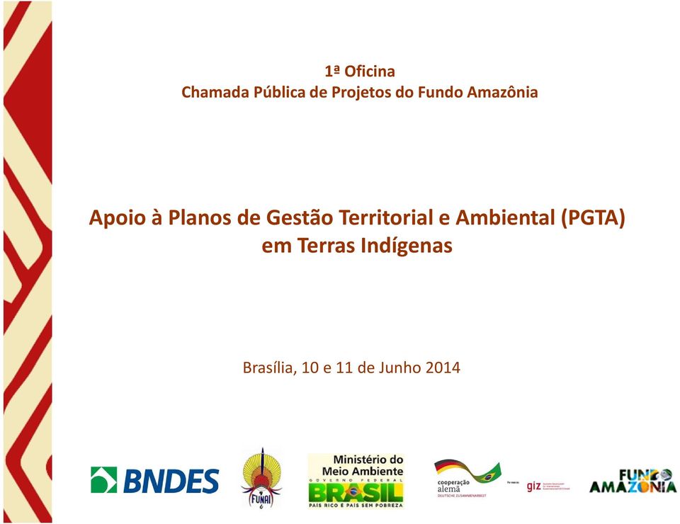 Gestão Territorial e Ambiental (PGTA) em