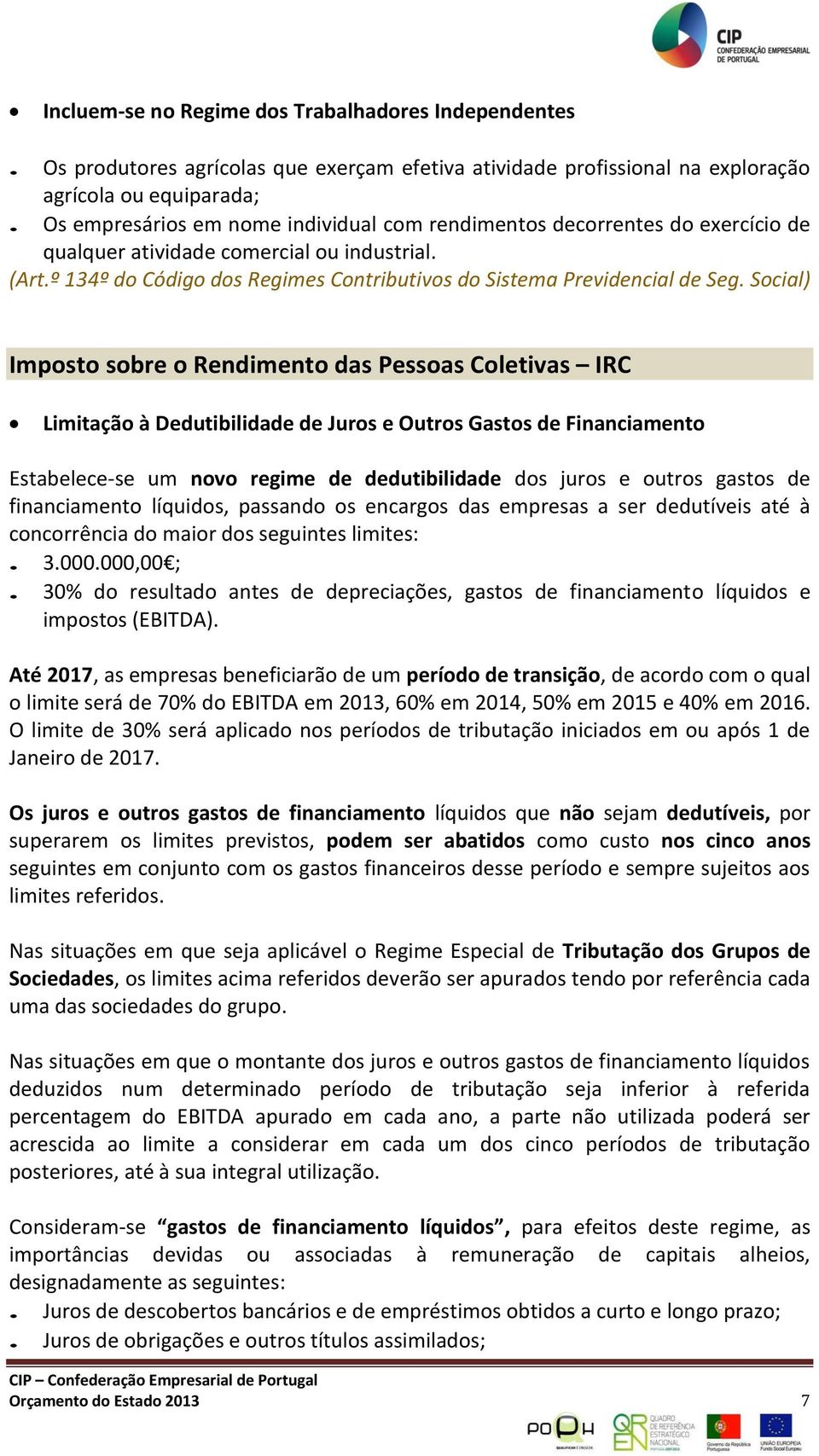 º 134º do Código dos Regimes Contributivos do Sistema Previdencial de Seg.