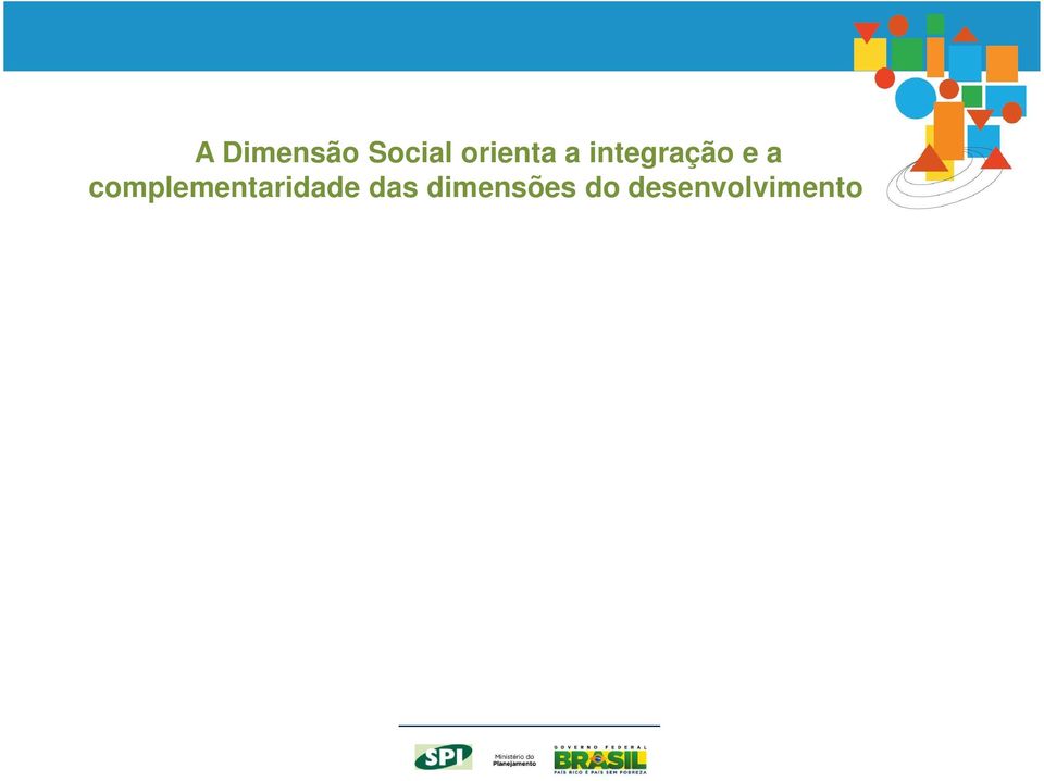 no interior do MT Elevação do SM Ampliação da renda justiça social Aumento do bemestar Acesso a