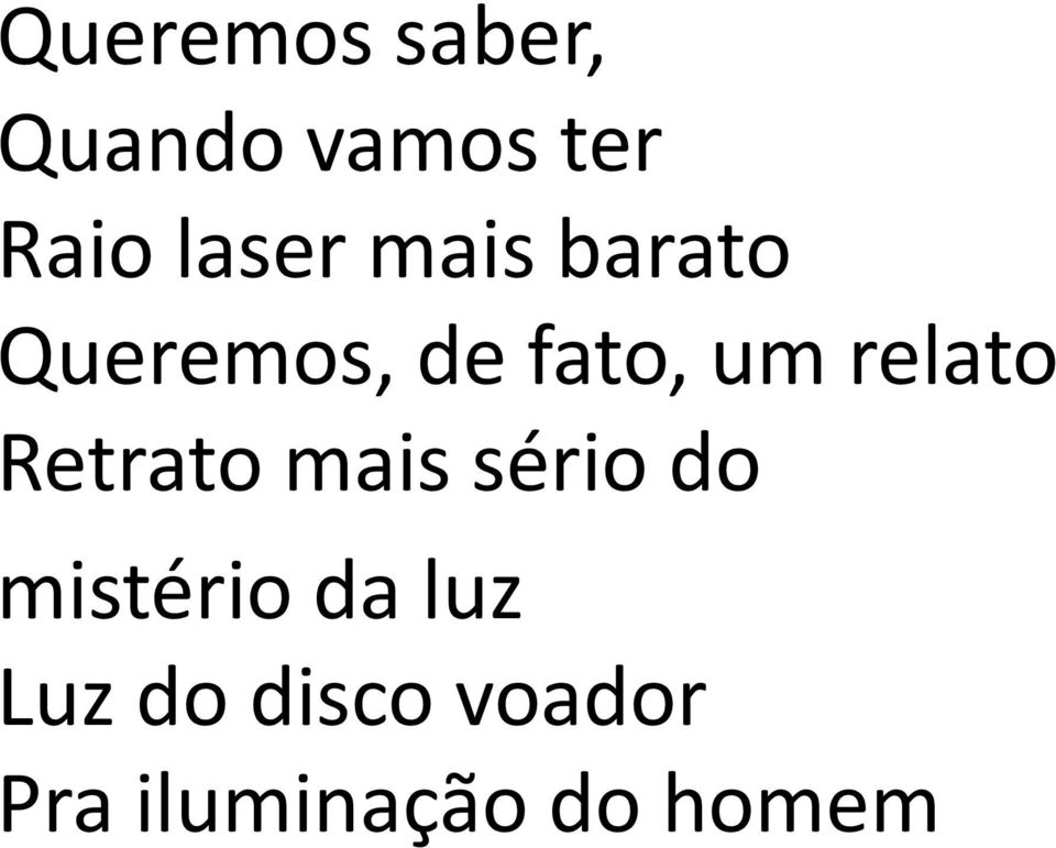 relato Retrato mais sério do mistério da