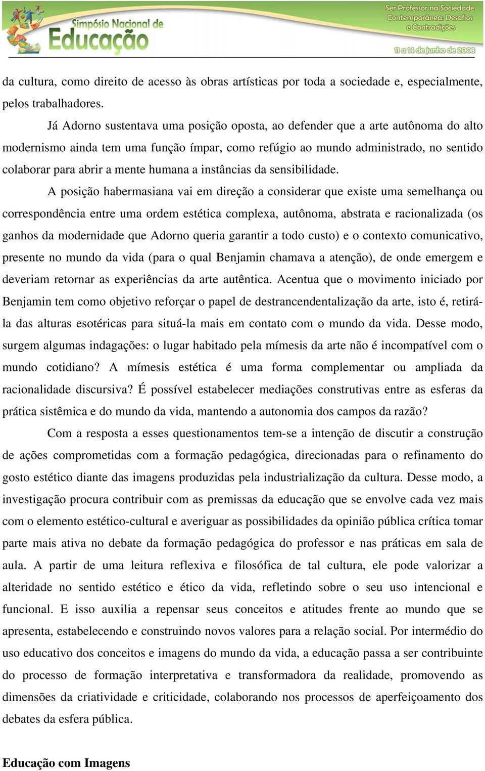 humana a instâncias da sensibilidade.