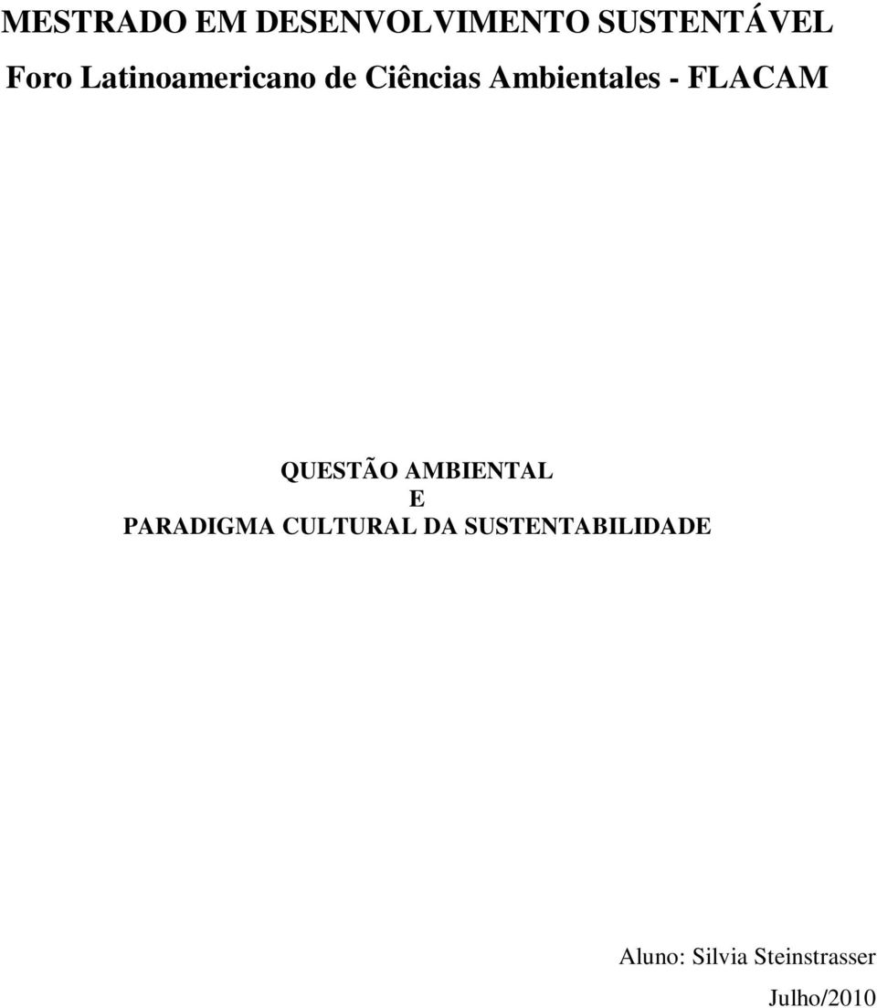 QUESTÃO AMBIENTAL E PARADIGMA CULTURAL DA