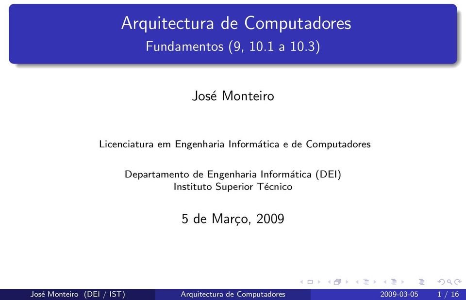 Computadores Departamento de Engenharia Informática (DEI) Instituto