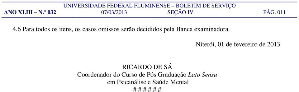 examinadora. Niterói, 01 de fevereiro de 2013.