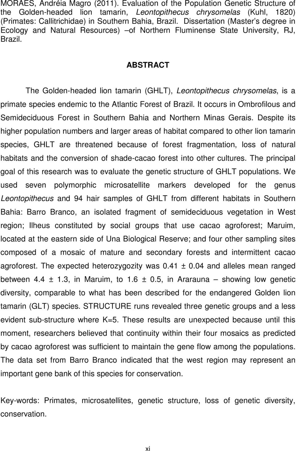 Dissertation (Master s degree in Ecology and Natural Resources) of Northern Fluminense State University, RJ, Brazil.