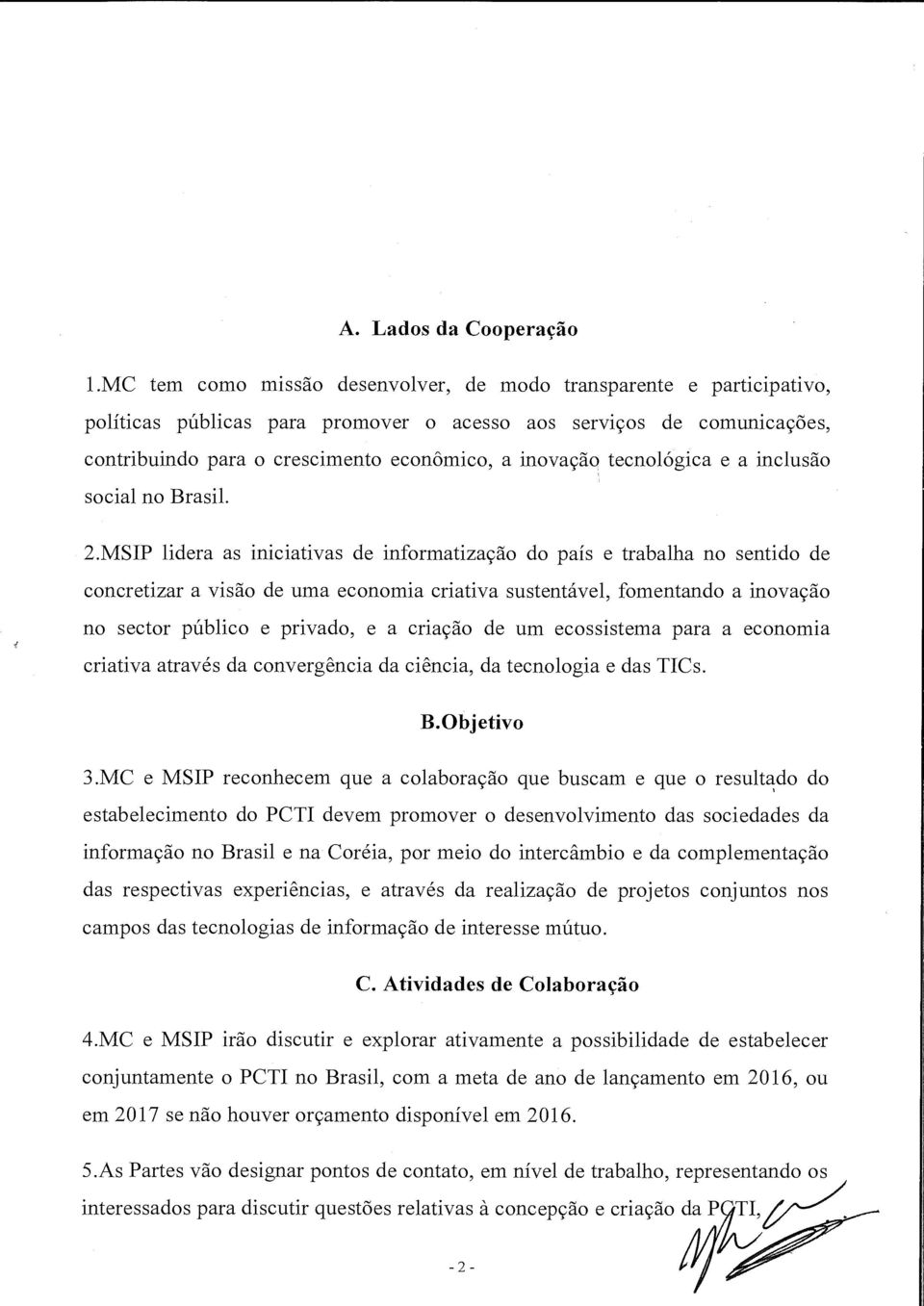 tecnológica e a inclusão social no Brasil. 2.