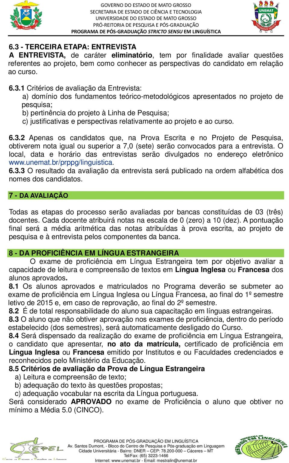 perspectivas relativamente ao projeto e ao curso. 6.3.