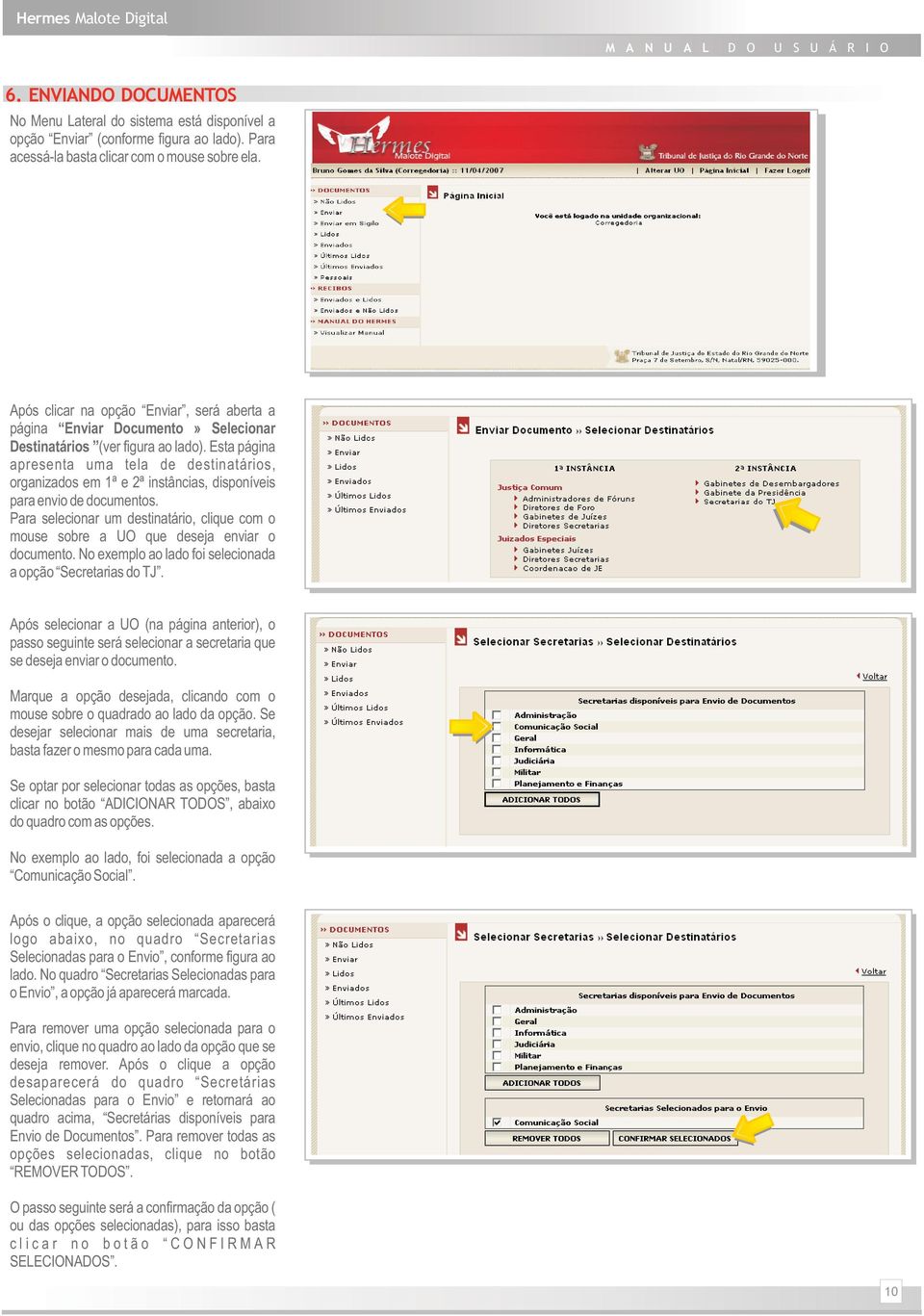 Esta página apresenta uma tela de destinatários, organizados em 1ª e 2ª instâncias, disponíveis para envio de documentos.