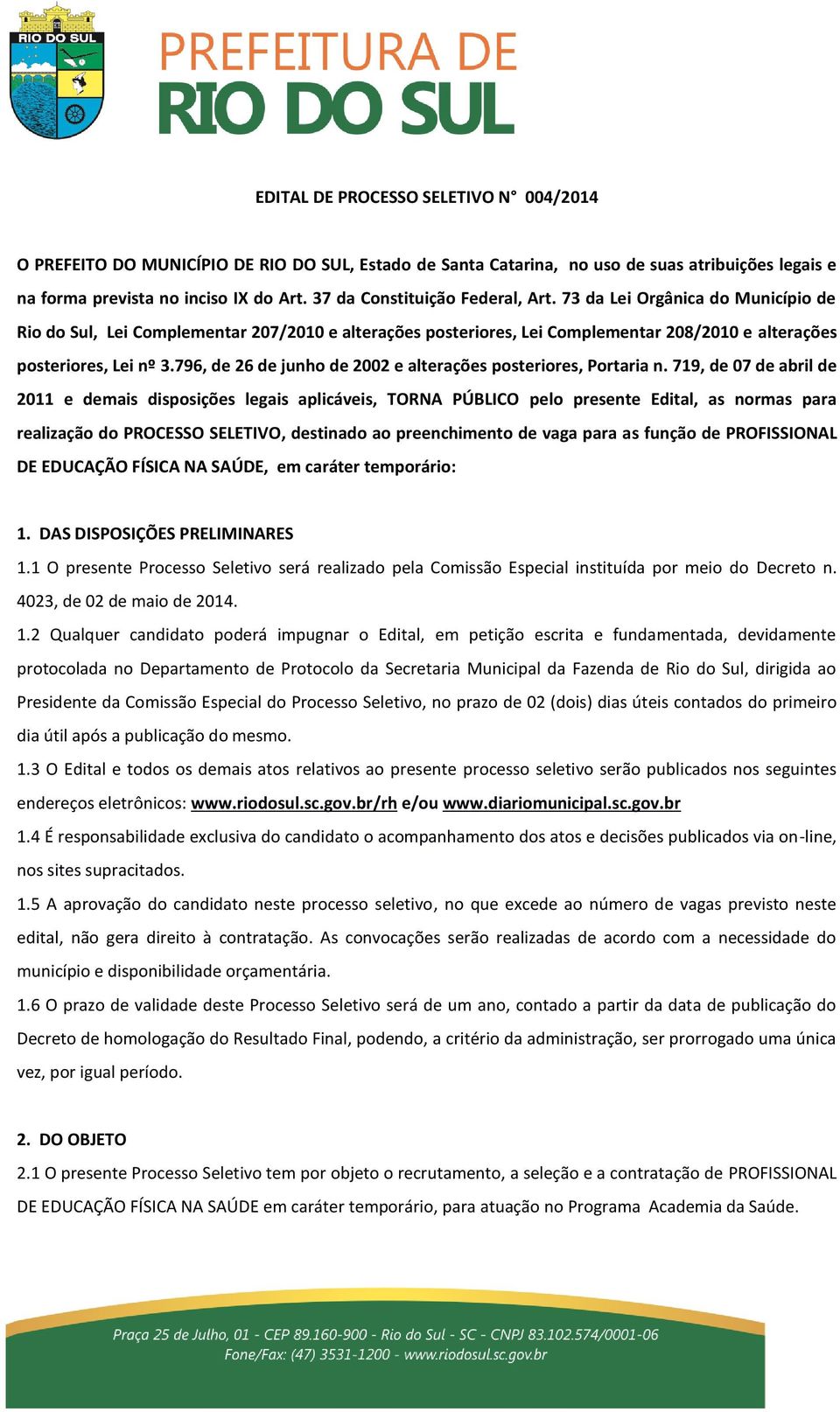 796, de 26 de junho de 2002 e alterações posteriores, Portaria n.