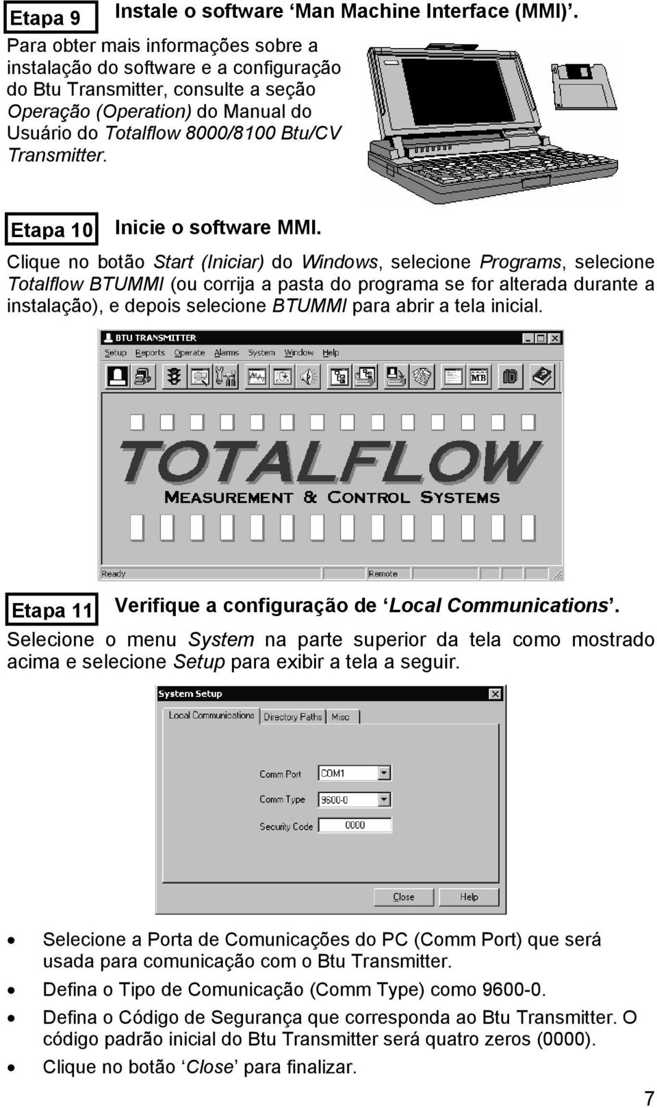 Etapa 10 Inicie o software MMI.