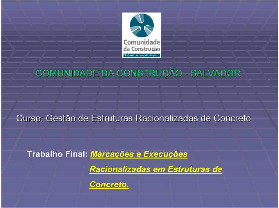 Concreto Trabalho Final: Marcações e