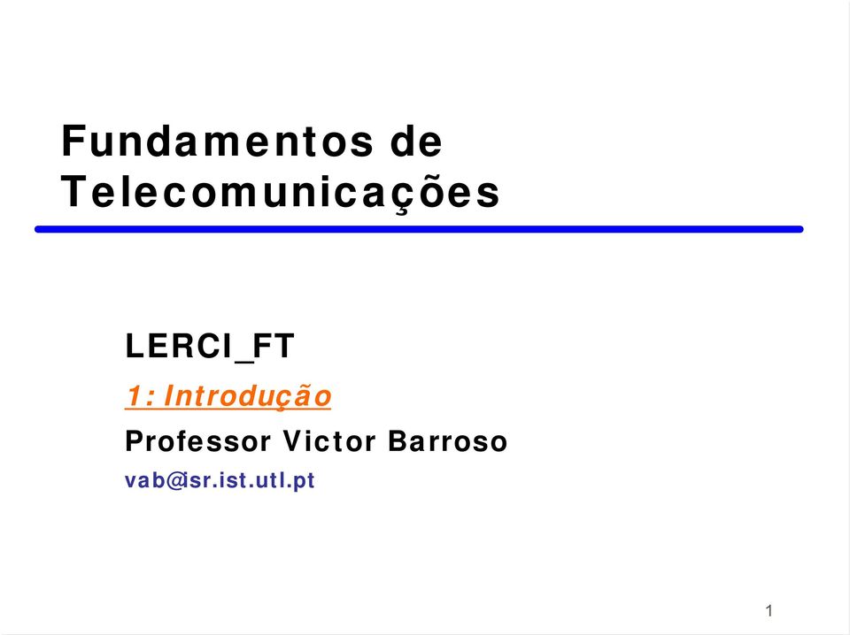 LERCI_FT 1: Introdução