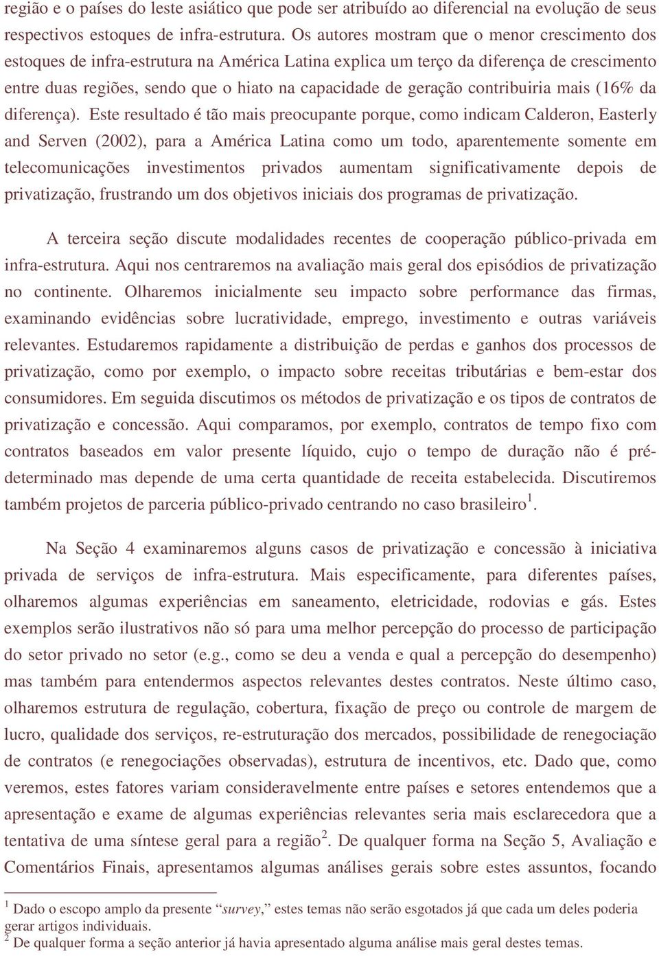 geração contribuiria mais (16% da diferença).