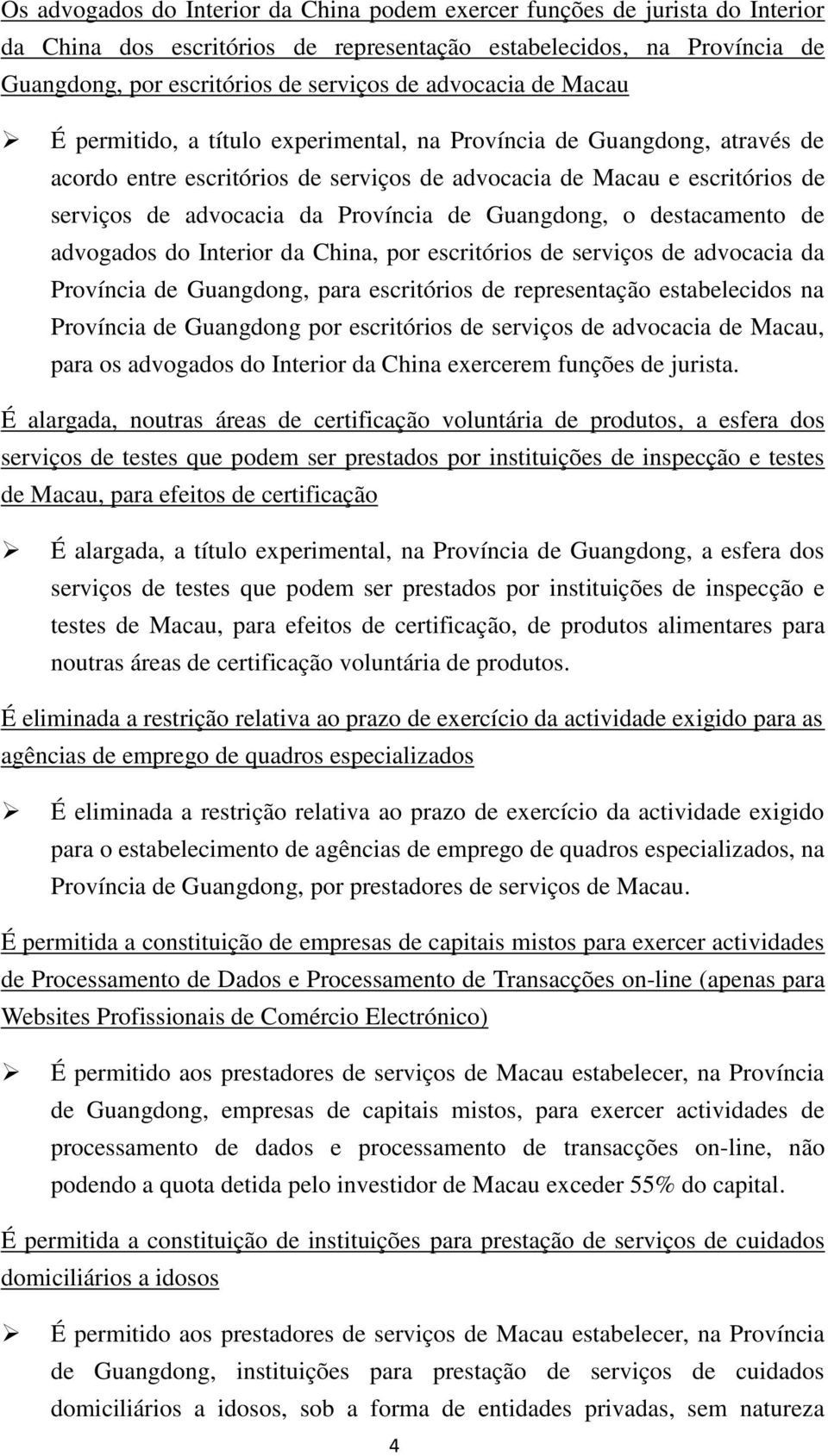 Província de Guangdong, o destacamento de advogados do Interior da China, por escritórios de serviços de advocacia da Província de Guangdong, para escritórios de representação estabelecidos na