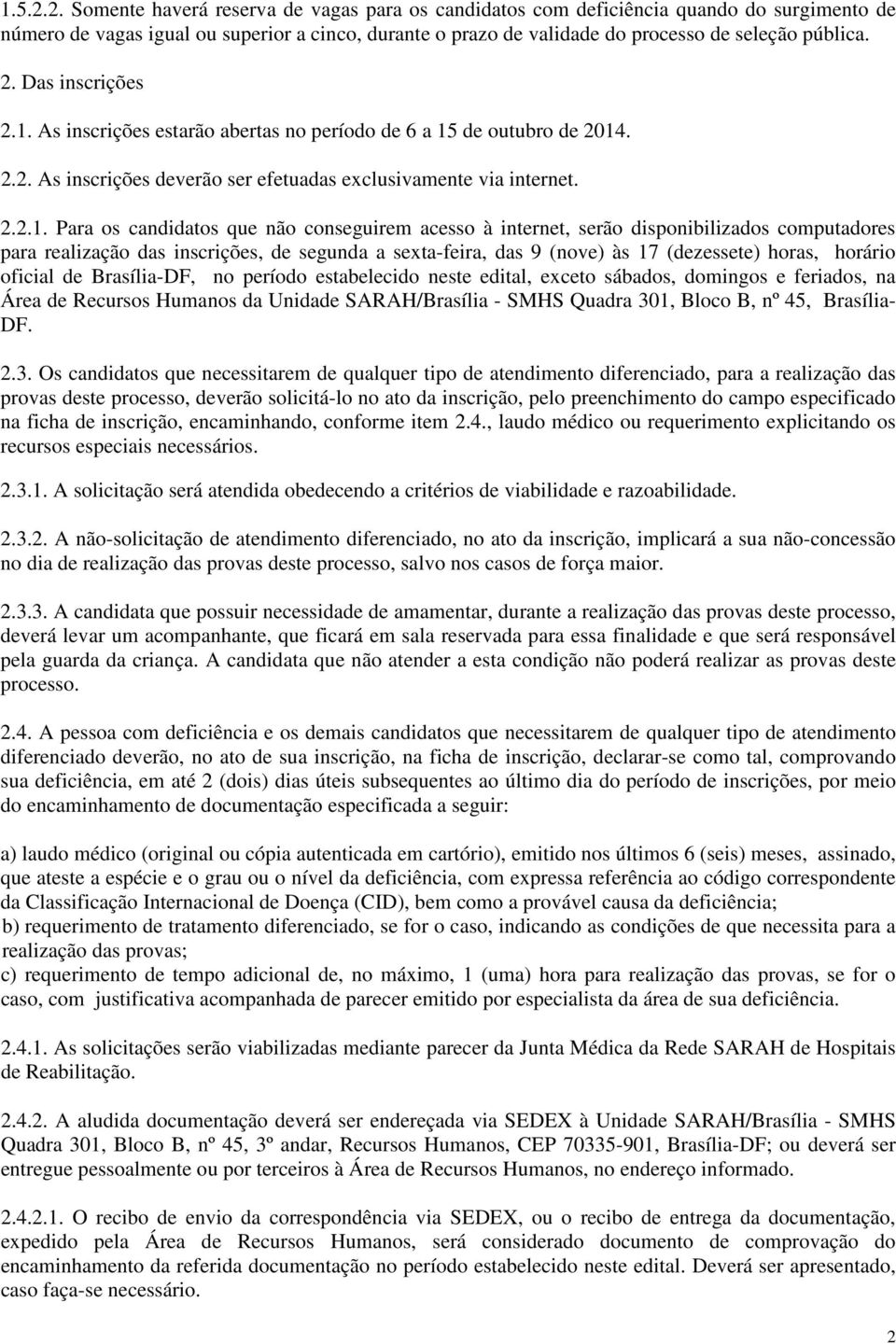 As inscrições estarão abertas no período de 6 a 15