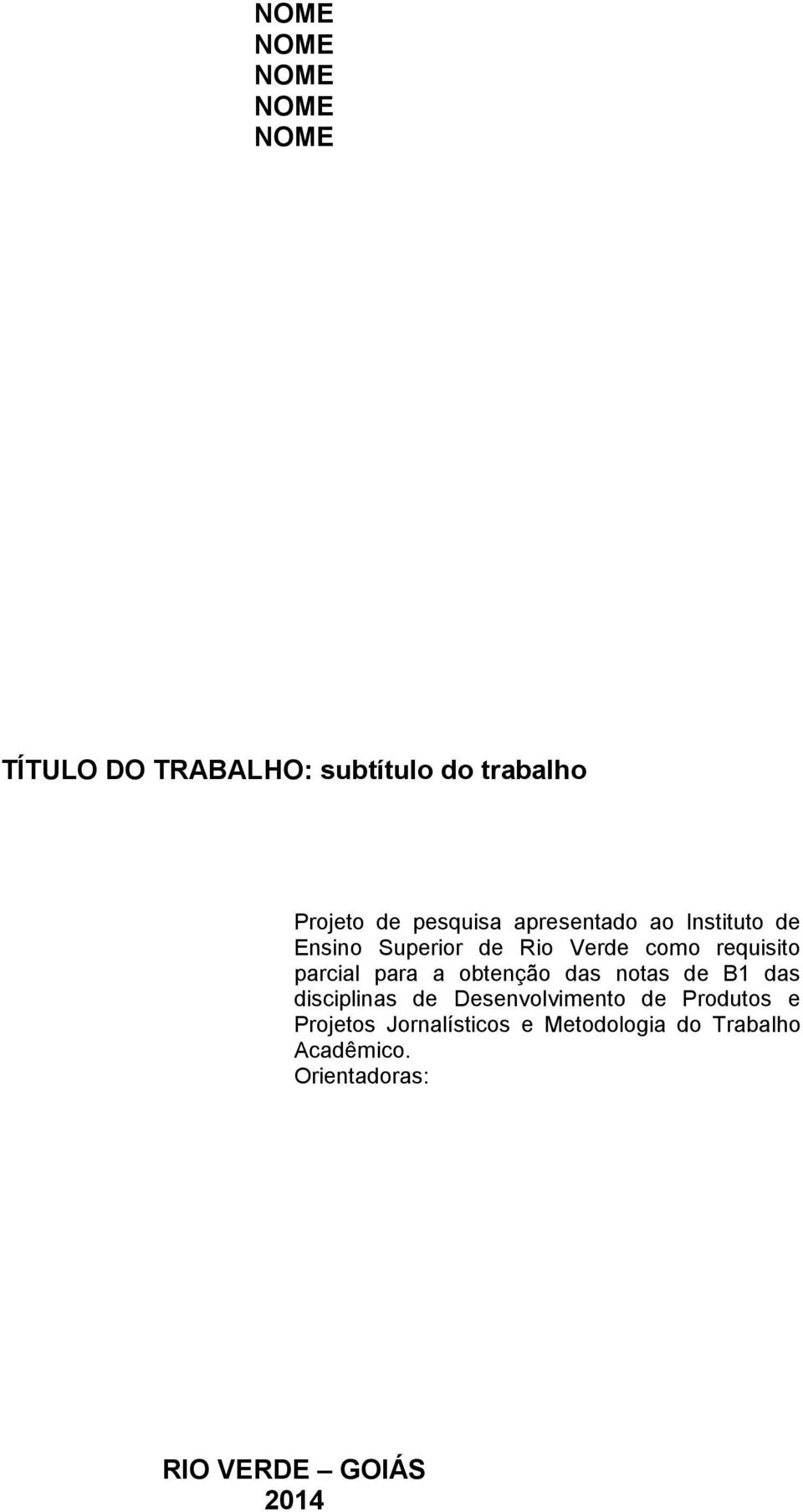 obtenção das notas de B1 das disciplinas de Desenvolvimento de Produtos e