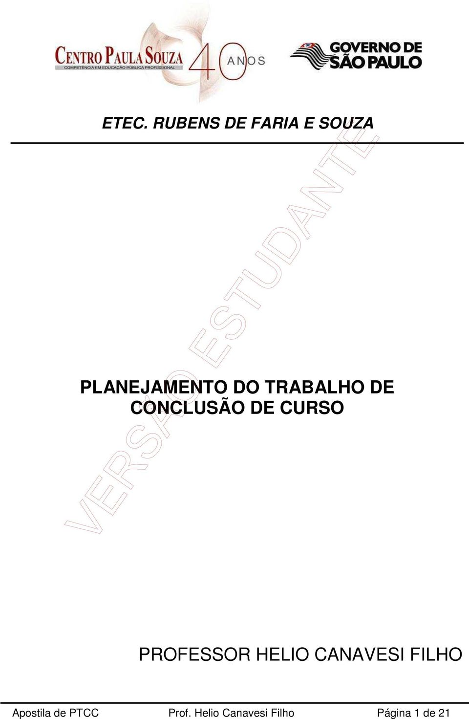 CURSO PROFESSOR HELIO CANAVESI FILHO