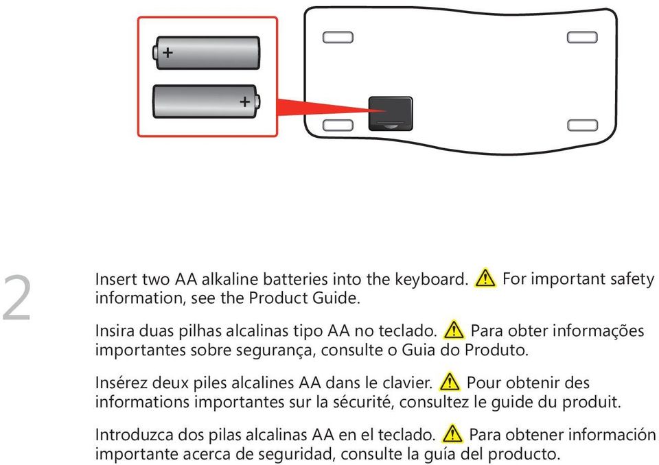 Insérez deux piles alcalines AA dans le clavier.